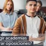 Academias de oposiciones: cómo elegir la mejor