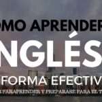 Aprende inglés de forma efectiva