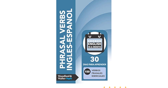 Aprende phrasal verbs en inglés: consejos eficaces
