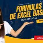 Fórmulas esenciales en Excel