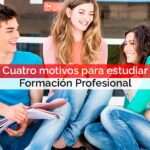 Motivos para estudiar Formación Profesional