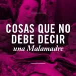 Cinco Arrepentimientos Comunes de las Madres: Reflexiones Importantes