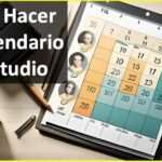 Creando un Calendario de Estudio: Pasos Prácticos y Efectivos
