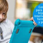 Edad Apropiada para el Uso de Internet en Niños: Consideraciones y Recomendaciones