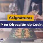 FP en Dirección de Cocina: Asignaturas Destacadas