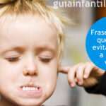 Frases Tóxicas a Evitar con tus Hijos Varones: Consejos Importantes