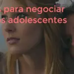 Negociar Horarios con Hijos Adolescentes: Estrategias Efectivas