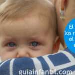 Temores infantiles: Los 7 miedos más comunes en bebés de 7 a 12 meses