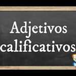 Adjetivos valorativos: qué son, ejemplos y características