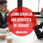 ¿Cómo afrontar una entrevista de trabajo?