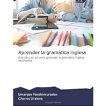 Cómo aprender fácilmente las Reglas Gramáticales