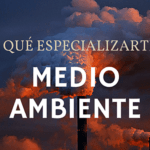 Cómo especializarse en medio ambiente