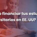 Cómo financiar los estudios universitarios