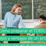 Cómo preparar el examen Toefl