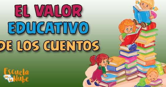 El valor de los Cuentos para la Educación