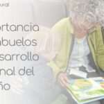 La importancia de los abuelos en la educación de los niños