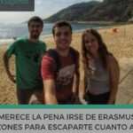 ¿Por qué irse de Erasmus?
