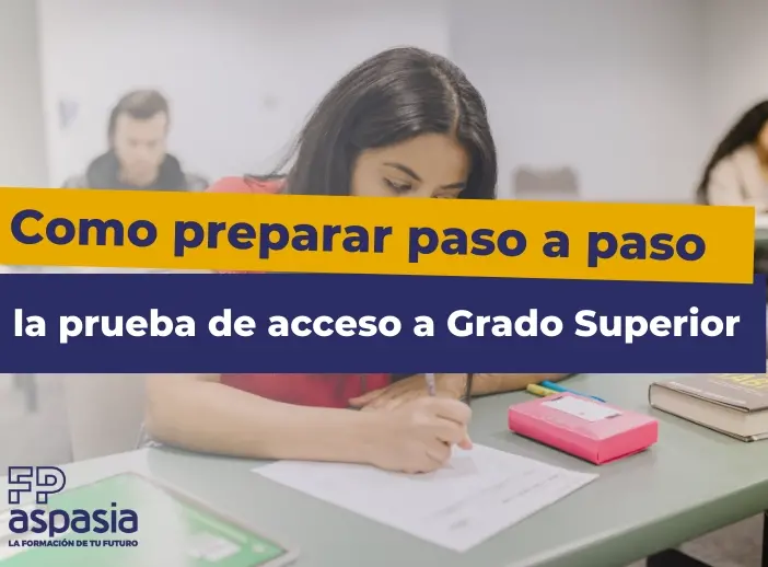 Pruebas de acceso a Ciclos Formativos de Grado Superior